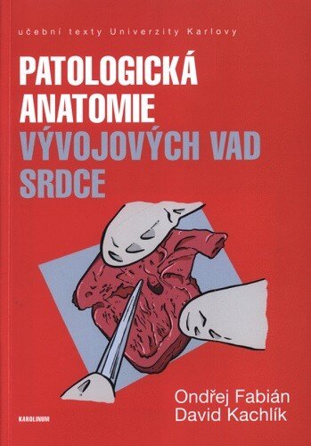 Obálka knihy Patologická antomie vývojových vad srdce