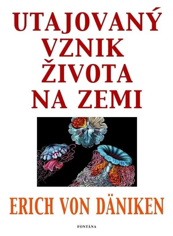 Obálka knihy Utajovaný vznik života na zemi