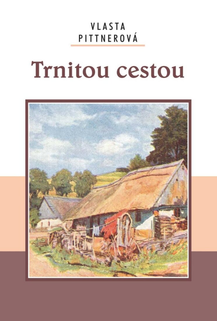 Obálka knihy Trnitou cestou