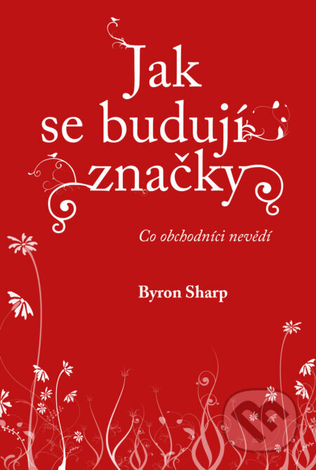 Obálka knihy Jak se budují značky