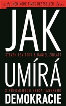 Obálka knihy Jak umírá demokracie