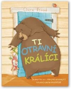 Obálka knihy Ti otravní králíci