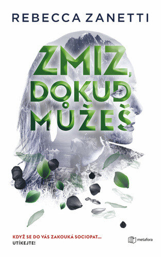 Obálka knihy Zmiz, dokud můžeš