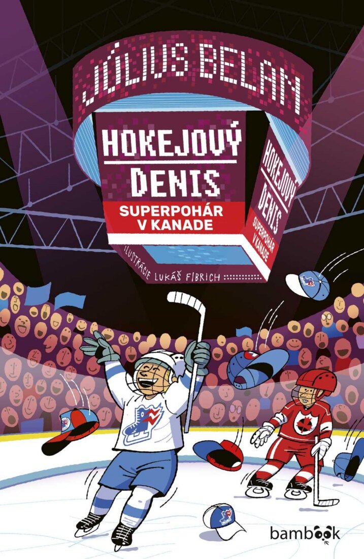 Obálka knihy Hokejový Denis Superpohár v Kanade