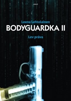 Obálka knihy Bodyguardka II. Lev práva