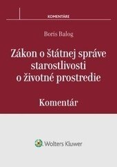 Obálka knihy Zákon o štátnej správe starostlivosti o životné prostredie - komentár