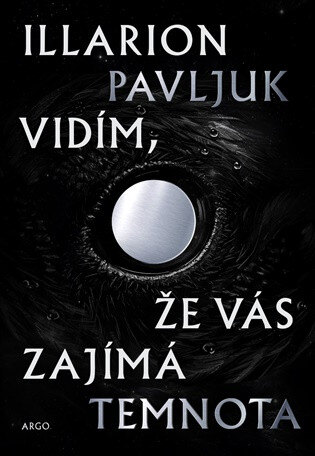 Obálka knihy Vidím, že vás zajímá temnota