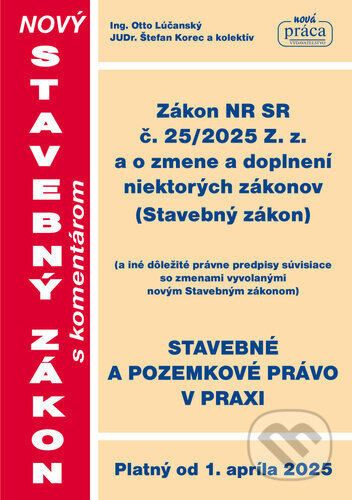 Obálka knihy Nový Stavebný zákon s komentárom platný od 01.04.2025
