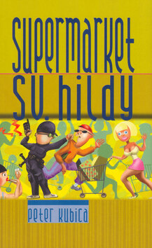 Obálka knihy Supermarket sv. Hildy