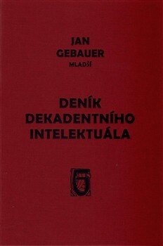 Obálka knihy Deník dekadentního intelektuála
