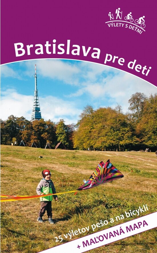 Obálka knihy Výlety s deťmi - Bratislava a okolie