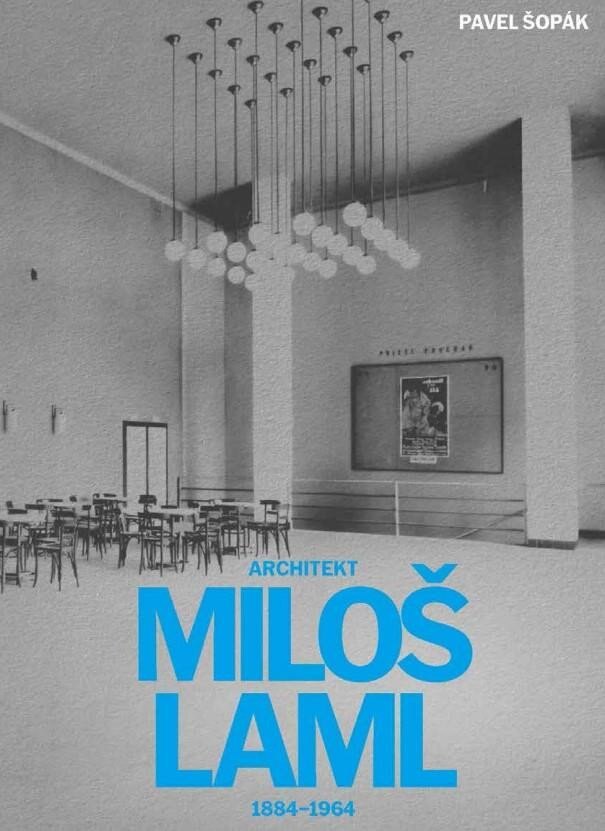 Obálka knihy Architekt Miloš Laml (1884-1964)