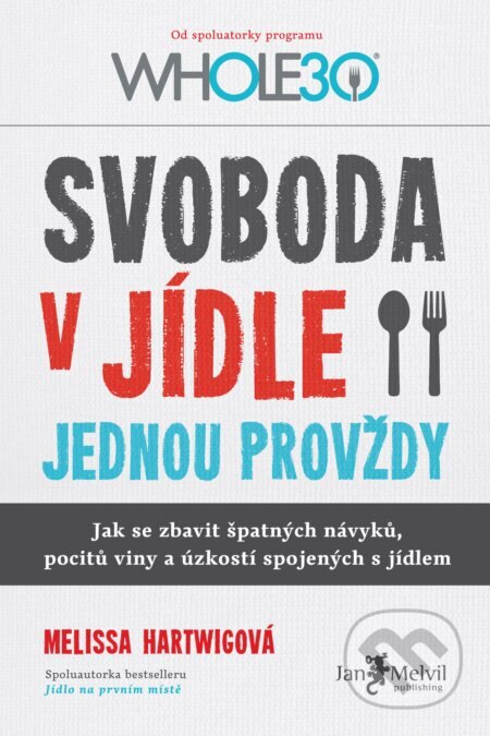 Obálka knihy Svoboda v jídle jednou provždy