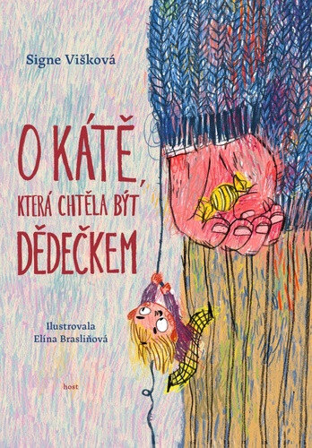 Obálka knihy O Kátě, která chtěla být dědečkem