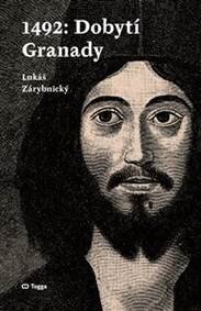 Obálka knihy 1492: Dobytí Granady