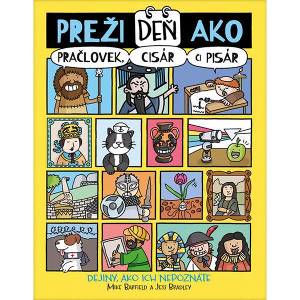 Obálka knihy Preži deň ako pračlovek, cisár či pisár