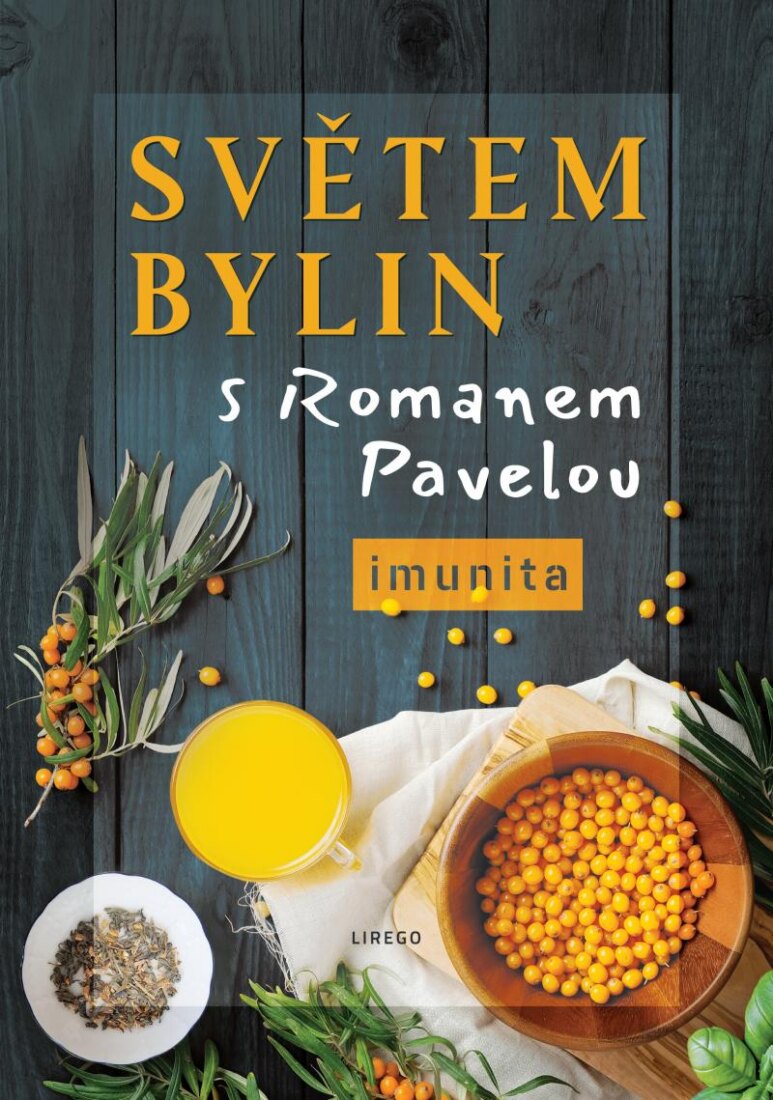Obálka knihy Světem bylin s Romanem Pavelou - Imunita
