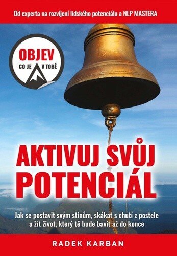 Obálka knihy Aktivuj svůj potenciál