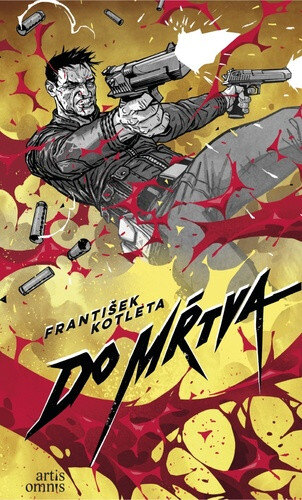 Obálka knihy Do mŕtva ( Séria Bratstvo krvi – 1. diel )
