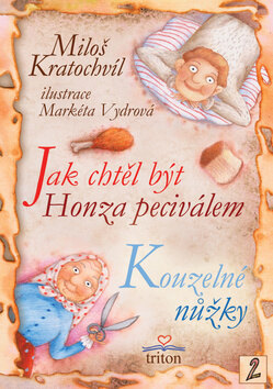 Obálka knihy Jak chtěl být Honza peciválem, Kouzelné nůžky