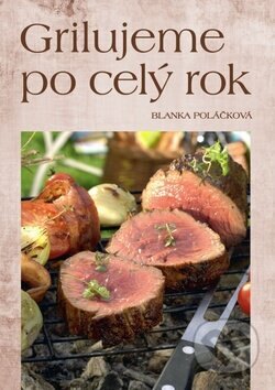 Obálka knihy Grilujeme po cely rok