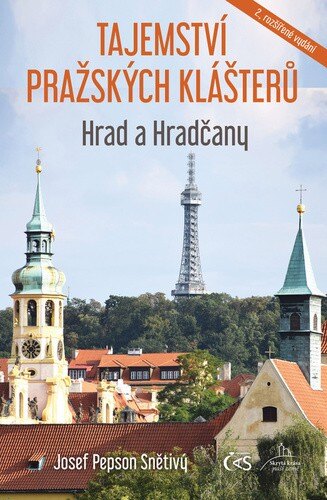 Obálka knihy Tajemství pražských klášterů - Hrad a Hračany
