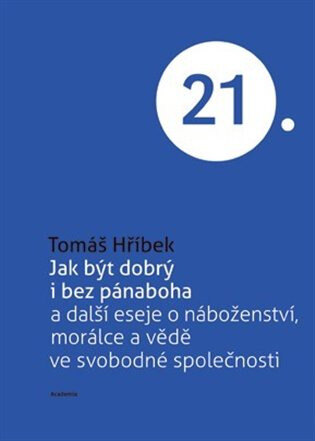 Obálka knihy Jak být dobrý i bez pánaboha