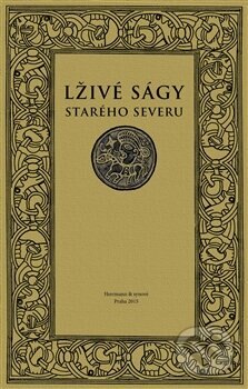 Obálka knihy Lživé ságy starého Severu