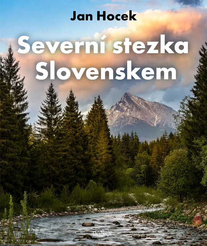 Obálka knihy Severní stezka Slovenskem: Od Hrčavy po Kremenec