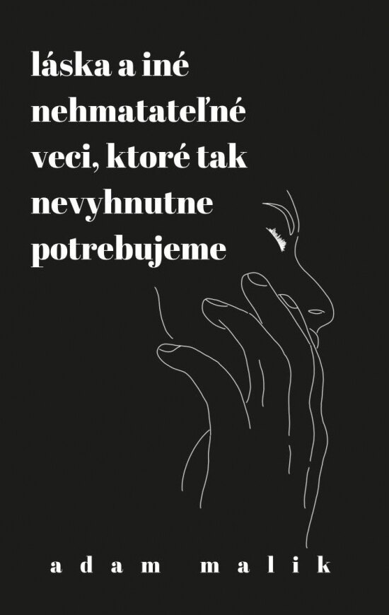 Obálka knihy Láska a iné nehmatateľné veci, ktoré tak nevyhnutne potrebujeme