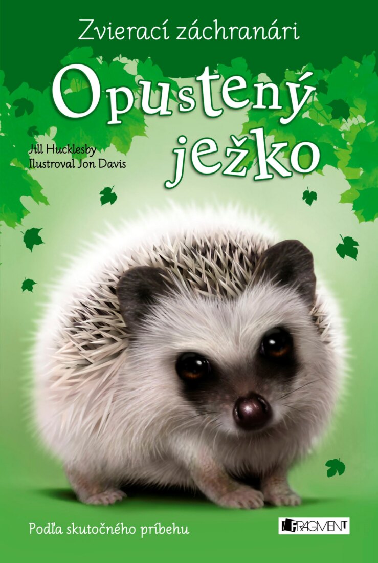 Obálka knihy Zvierací záchranári – Opustený ježko