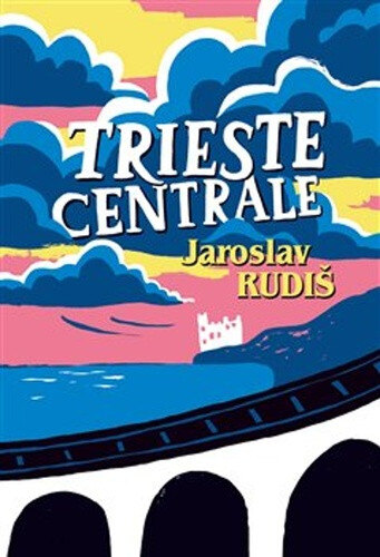 Obálka knihy Trieste Centrale
