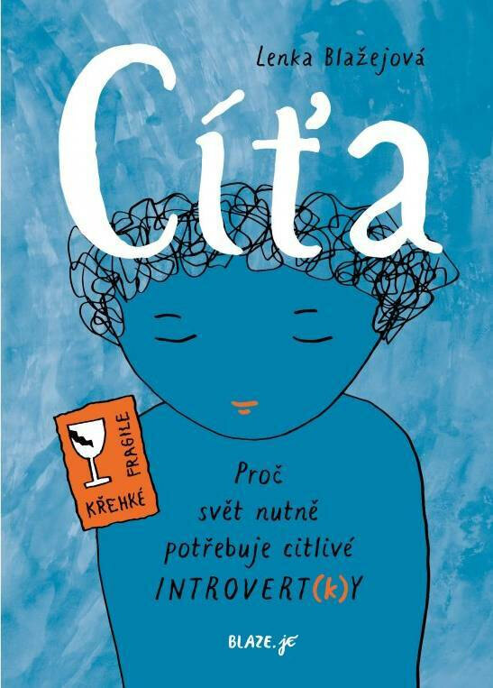 Obálka knihy Cíťa - Proč svět nutně potřebuje citlivé introvert(k)y