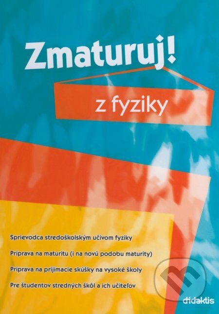 Obálka knihy Zmaturuj z fyziky