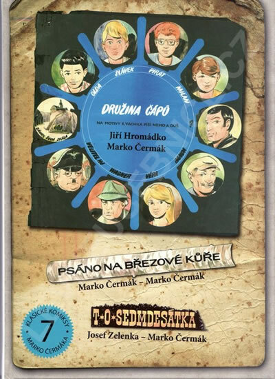 Obálka knihy Družina Čápů - Psáno na březové kůře, T. O. Sedmdesátka, Tábor ve Žlutých skalách