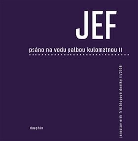 Obálka knihy Psáno na vodu palbou kulometnou II