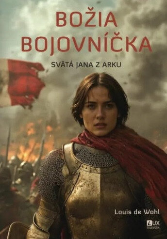 Obálka knihy Božia bojovníčka - Svätá Jana z Arku