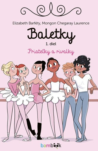 Obálka knihy Baletky 1 - Priateľky a rivalky