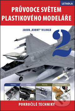 Obálka knihy Průvodce světem plastikového modeláře 2