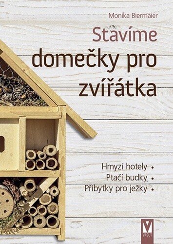 Obálka knihy Stavíme domečky pro zvířátka