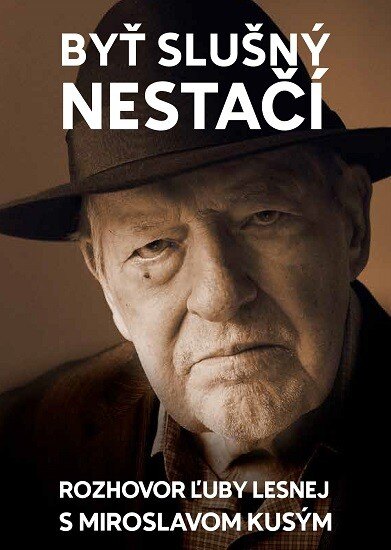 Obálka knihy Byť slušný nestačí