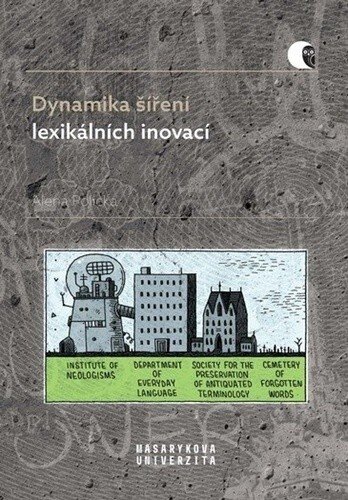 Obálka knihy Dynamika šíření lexikálních inovací