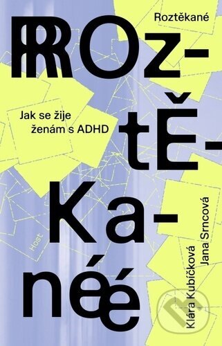 Obálka knihy Roztěkané