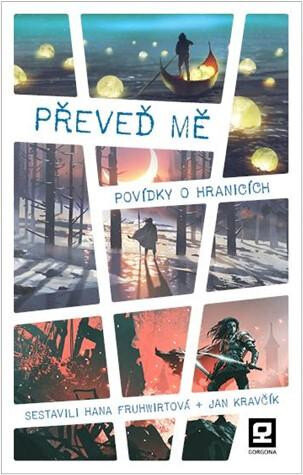 Obálka knihy Převeď mě - Povídky o hranicích