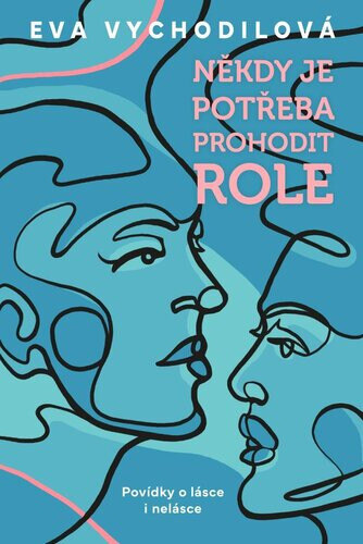 Obálka knihy Někdy je potřeba prohodit role