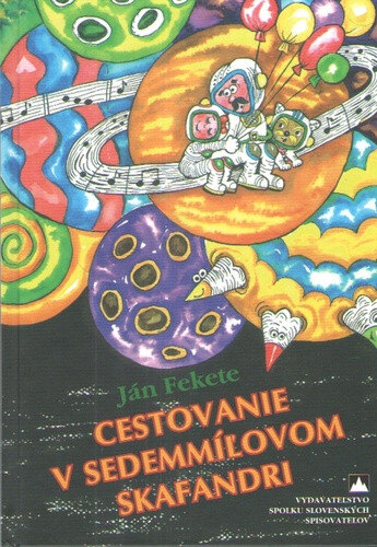 Obálka knihy Cestovanie v sedemíľovom skafandri