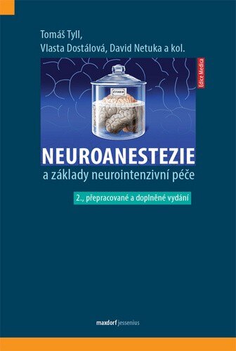 Obálka knihy Neuroanestezie a základy neurointenzivní péče