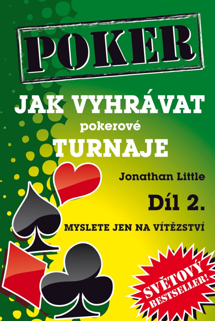 Obálka knihy Jak vyhrávat pokerové turnaje 2