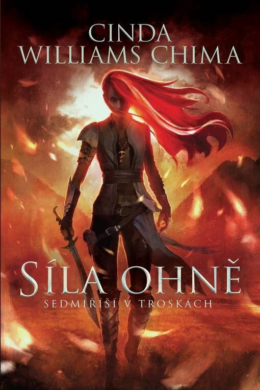 Obálka knihy Síla ohně (Sedmiříší v troskách 1)