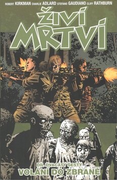 Obálka knihy Živí mrtví Volání do zbraně